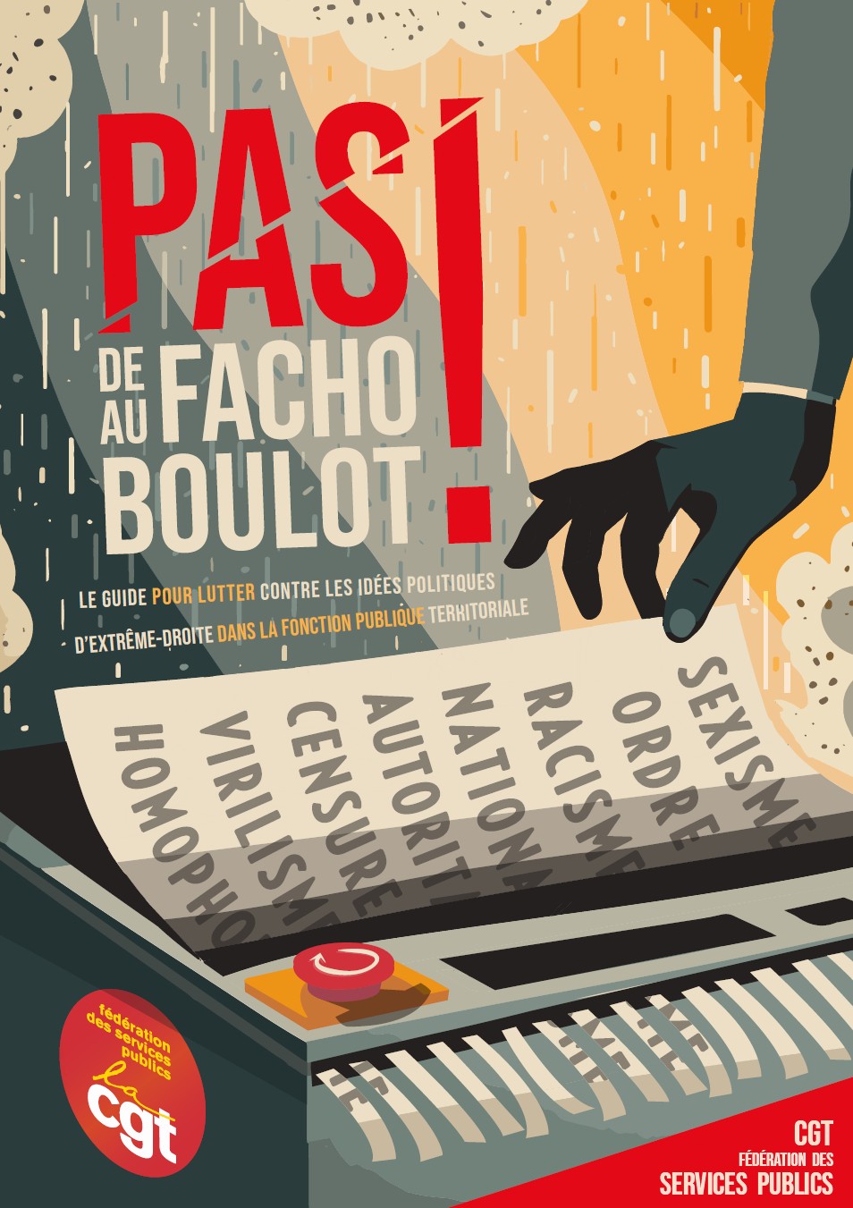 Pas de facho au boulot : La CGT appelle à la vigilance face à l'extrême droite !